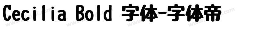 Cecilia Bold 字体字体转换